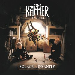 Die Kammer - Season III: Solace In Insanity (2016)