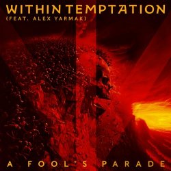 Within Temptation - A Fool's Parade (2024) [Single]