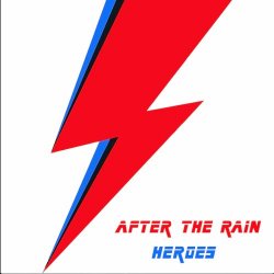 After The Rain - Heroes (2016) [EP]