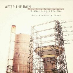 After The Rain - The Other Side Of The Crown (Deluxe Edition) (2017)