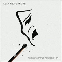 Devoted Sinners - The Dangerous Obsession (2022) [EP]