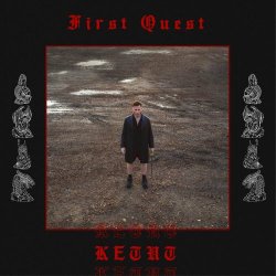 Ketut - First Quest (2020) [EP]