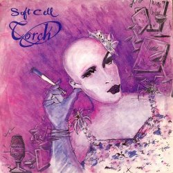 Soft Cell - Torch (2024) [EP Remastered]