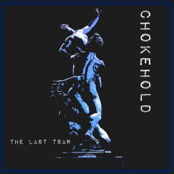 The Last Tsar - Chokehold (2024) [EP]