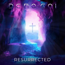 Dero Goi - Resurrected (2024) [Single]