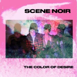 Scene Noir - The Color Of Desire (2024) [Single]