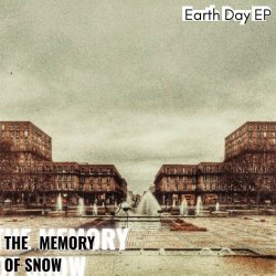 The Memory Of Snow - Earth Day (2023) [EP]