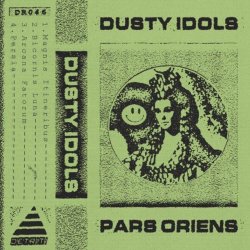 Dusty Idols - Pars Oriens (2018) [EP]
