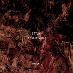 Stylic - Without Words (2020) [EP]