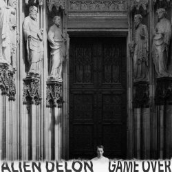 Alien Delon - Game Over (2024)