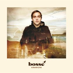 Bosse - Kraniche (Deluxe Edition) (2013) [2CD]