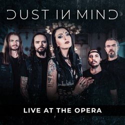 Dust In Mind - Live At The Opera (2020)