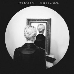 It's For Us - Girl In Mirror (2013) [EP]