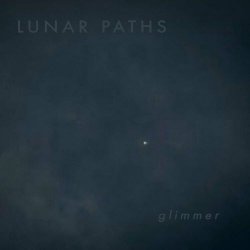 Lunar Paths - Glimmer (2024)
