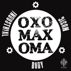 Oxomaxoma - Industrial Body Music (2019)