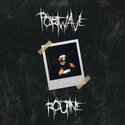 Portwave - Routine (2019)