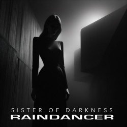 Raindancer - Sister Of Darkness (2024) [Single]