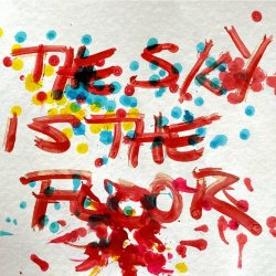 The Horrorist - The Sky Is The Floor (2024)