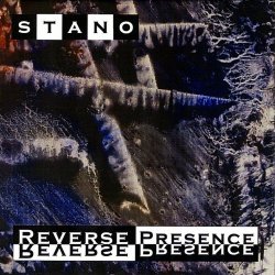 Stano - Reverse Presence (2006)