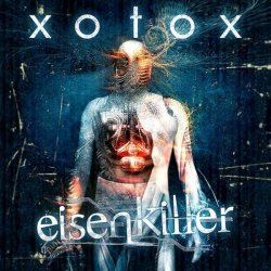 Xotox - Eisenkiller (2012) [EP]