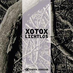 Xotox - Lichtlos (Extended Version) (2021)