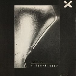 Xotox - Silberfieber (2002)