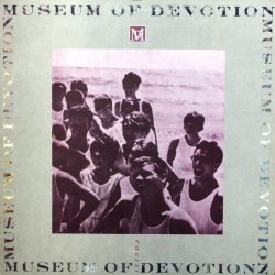 Museum Of Devotion - Racist (1989) [EP]