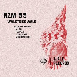 NZM 99 - Walkyries Walk (2021) [EP]