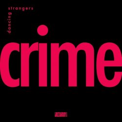 Dancing Strangers - Crime (2023) [EP]