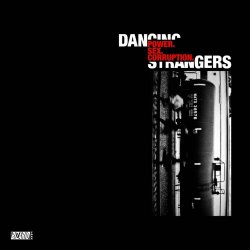 Dancing Strangers - Power.Sex.Corruption (2023)
