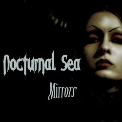 Nocturnal Sea - Mirrors (2024) [Single]