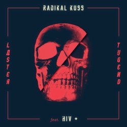 Radikal Kuss - Laster Und Tugend (2019) [EP]