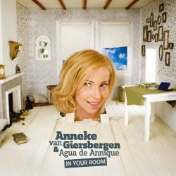 Anneke Van Giersbergen & Agua De Annique - In Your Room (2009)