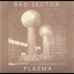 Bad Sector - Plasma (1998)