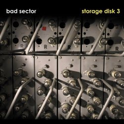 Bad Sector - Storage Disk 3 (2016)