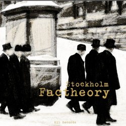 Factheory - Stockholm (2019) [EP]