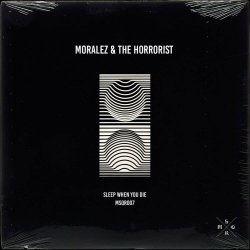 Moralez & The Horrorist - Sleep When You Die (2019) [Single]