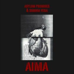 Asylum Promises & Somnia Vera - Aima (2024)