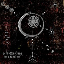 Schröttersburg - Om Shanti Om (2022)