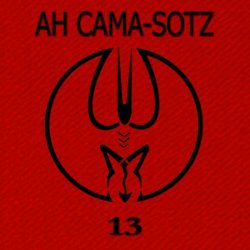 Ah Cama-Sotz - 13 (2007)