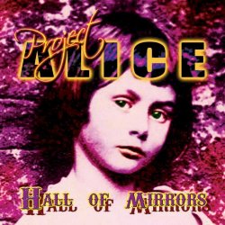 Project Alice - Hall Of Mirrors (2022)