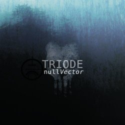 Triode - nullVector (2024) [EP]