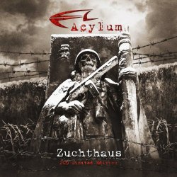 Acylum - Zuchthaus (Bonus Version) (2024)