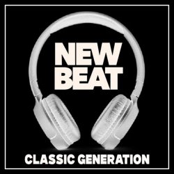 VA - New Beat: Classic Generation (2017)