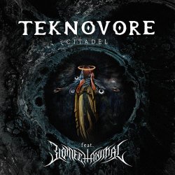 TeknoVore - Citadel (feat. Biomechanimal) (2024) [Single]