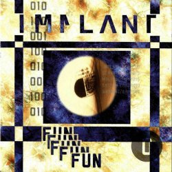 Implant - Fun (1996) [EP]