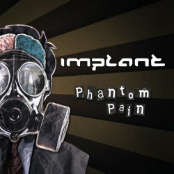 Implant - Phantom Pain (2020) [EP]