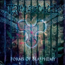 Trimetrick - Forms Of Blasphemy (2011)