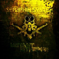 Seraphim System - Mutant Mthrfkr (2020)