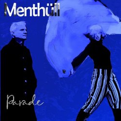 Menthüll - Parade (2024) [Single]